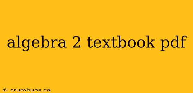 algebra 2 textbook pdf